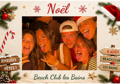 Soirée Noel - Beach Club les Bains