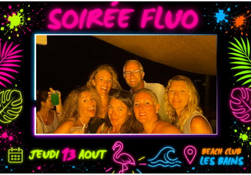 Soirée Fluo 2026 - Beach Club Les Bains